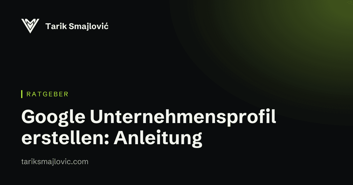 Titelbild des Ratgebers: Google Unternehmensprofil erstellen: Anleitung